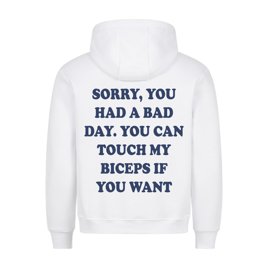 Bad day Hoodie