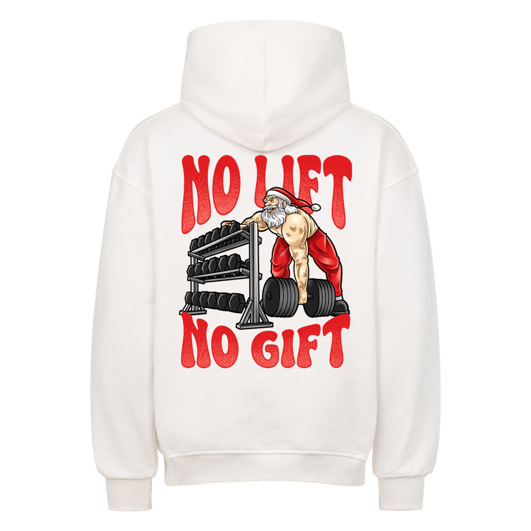 No lift no gift Oversized Hoodie