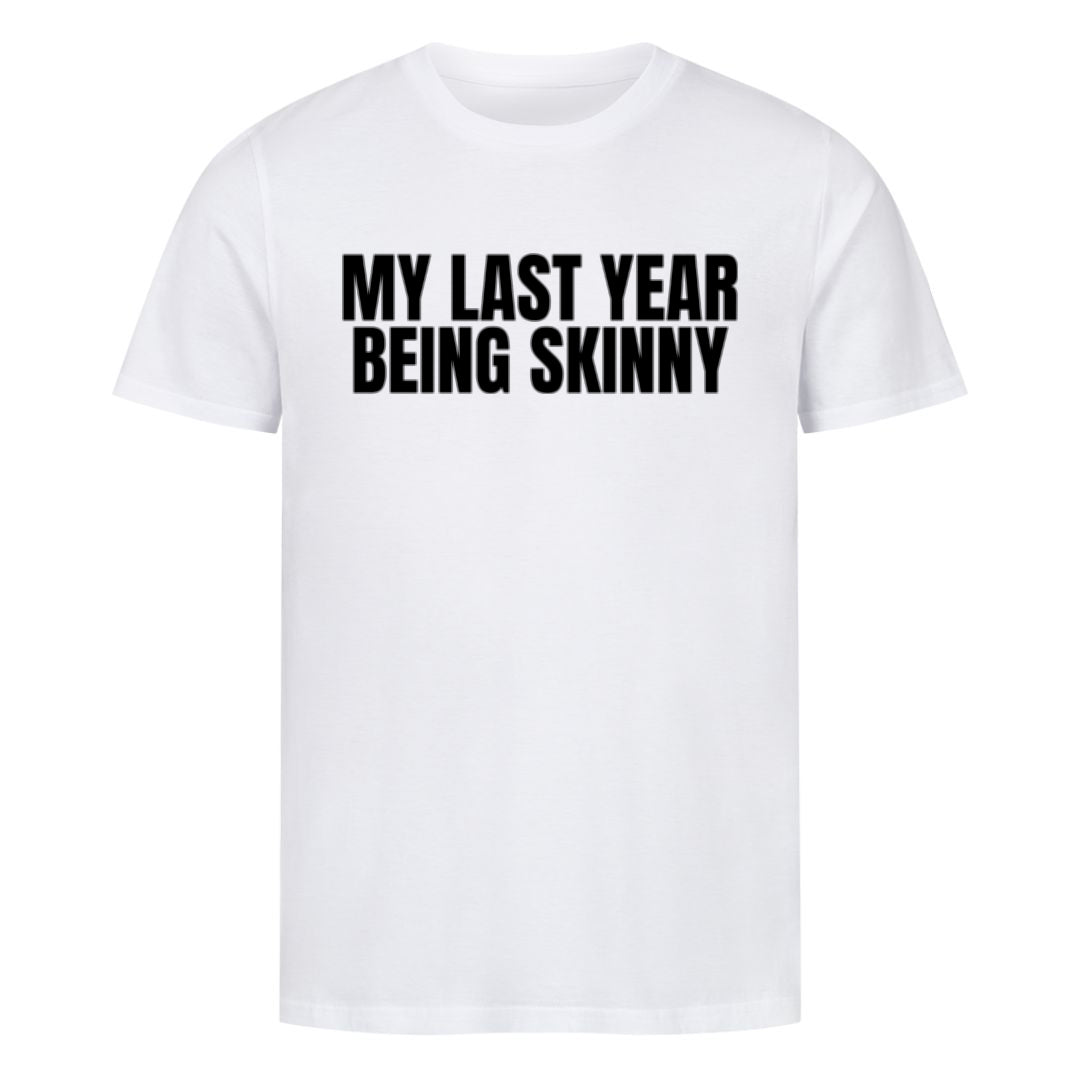 Last year Shirt