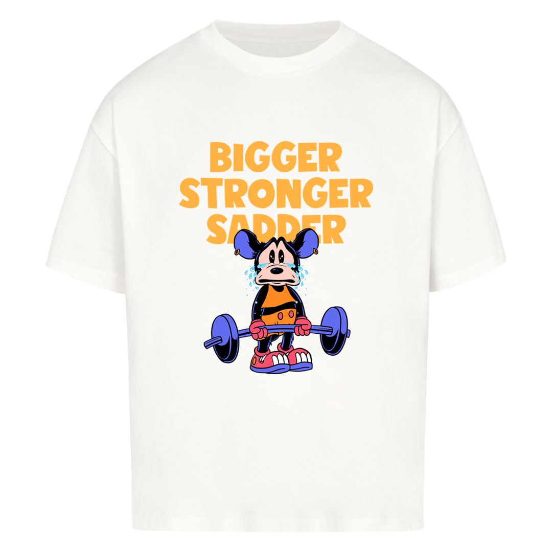 Camisa extragrande Bigger Stronger Triste