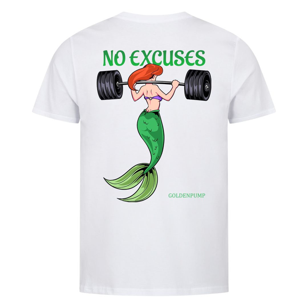 No Excuses (Backprint) Shirt