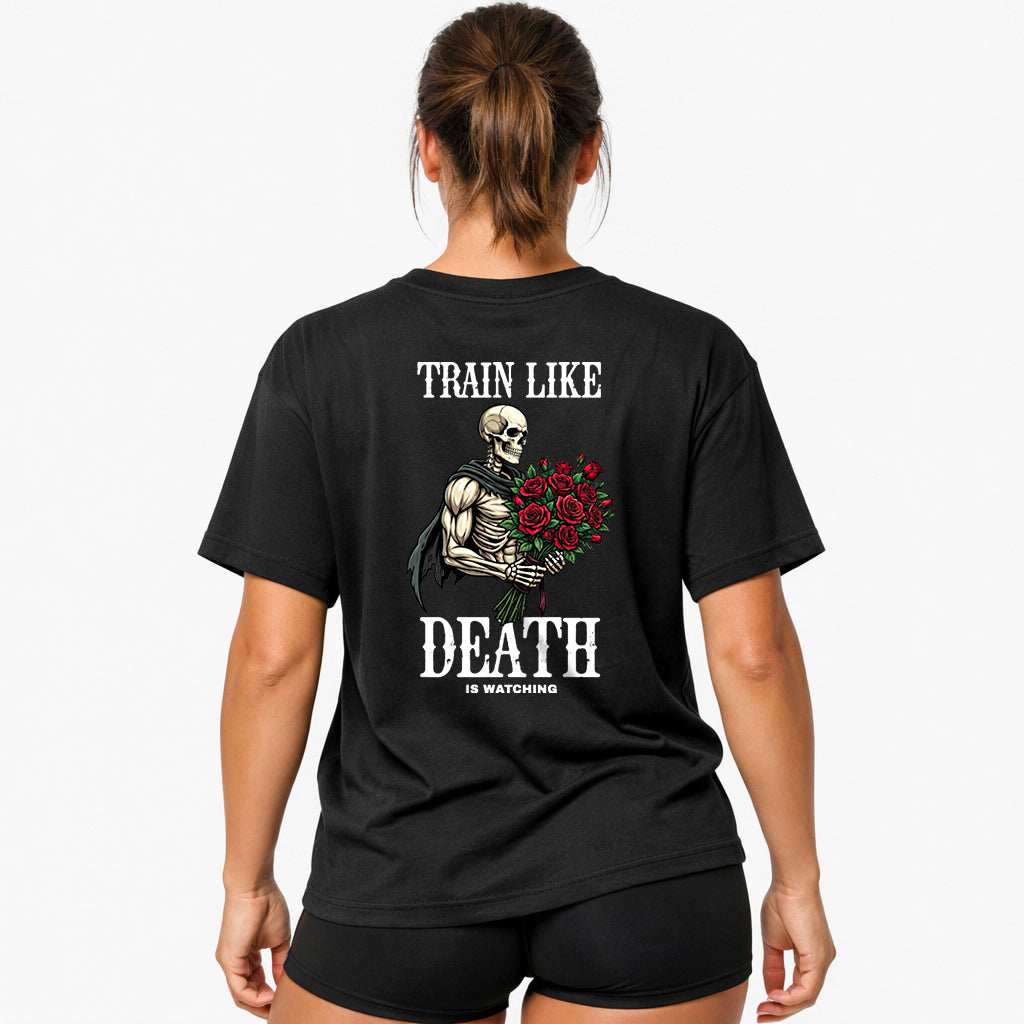 Train Like Death Is Watching (Backprint) Oversized Shirt