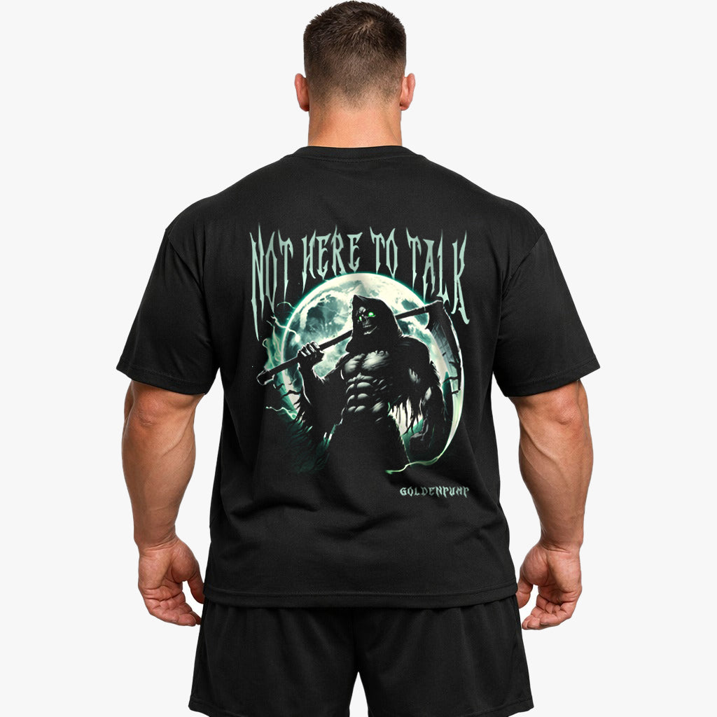 Not here to talk Oversized (Backprint) Shirt