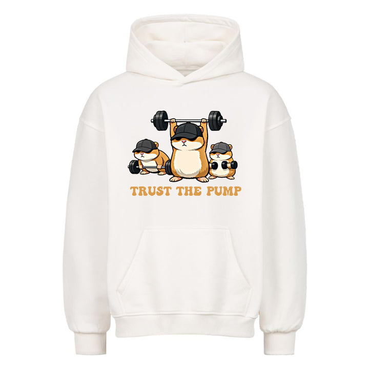 Trust The Pump Oversized Hoodie