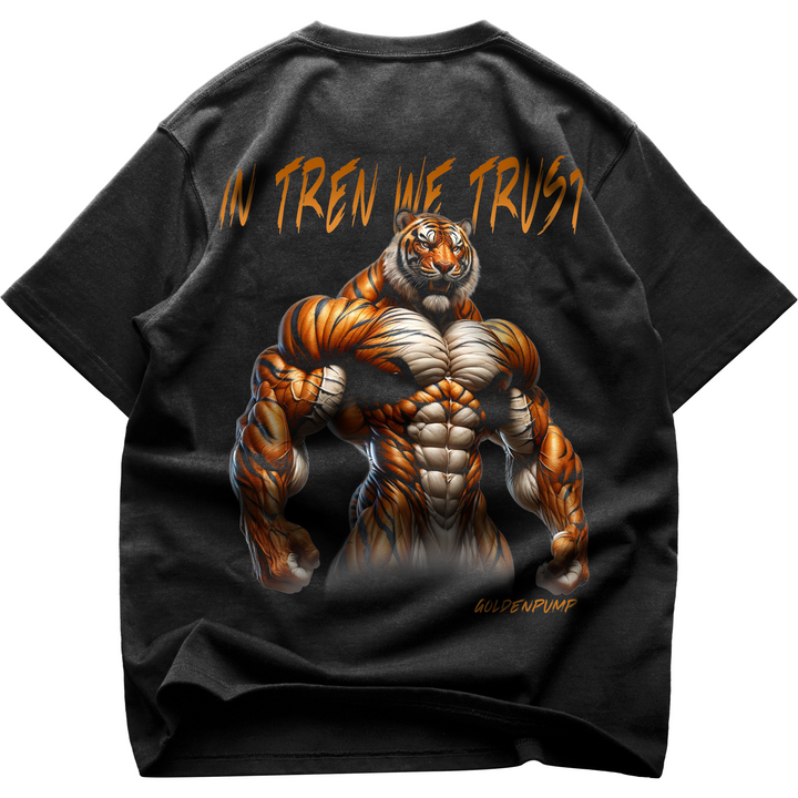 In Tren We Trust (Backprint) Oversized Shirt