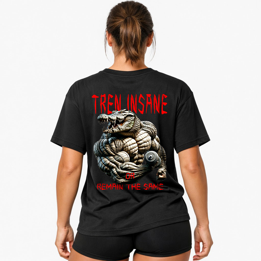 Tren Insane (Backprint) Oversized Shirt