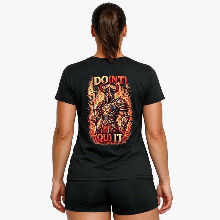 Do(nt) (Qu)it (Backprint) T-Shirt