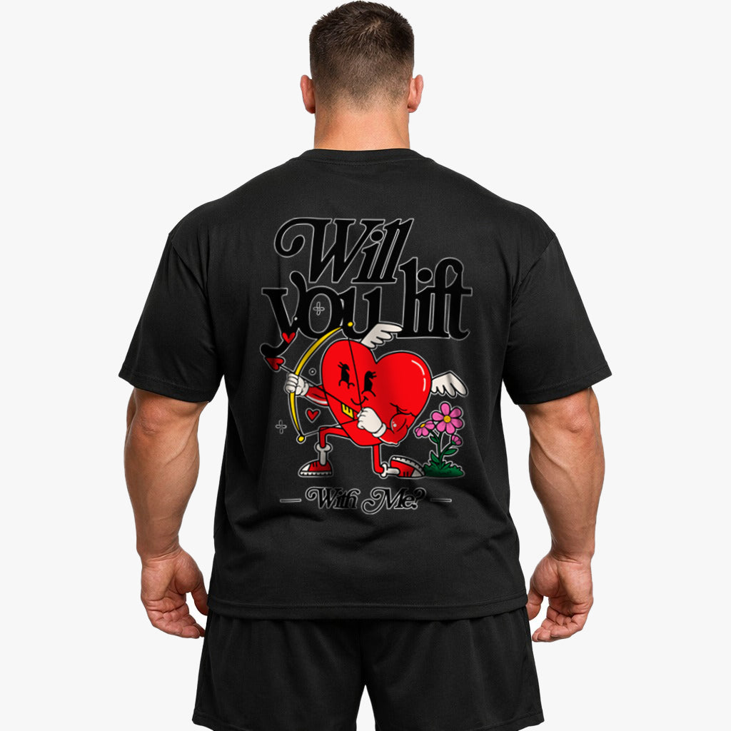 Will you lift with me? (Backprint) Oversized Shirt