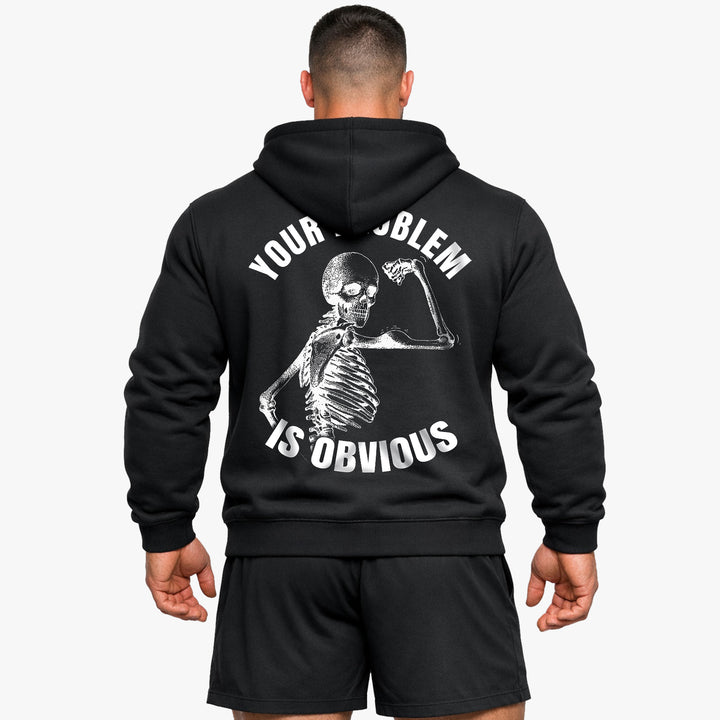 Your Problem Hoodie