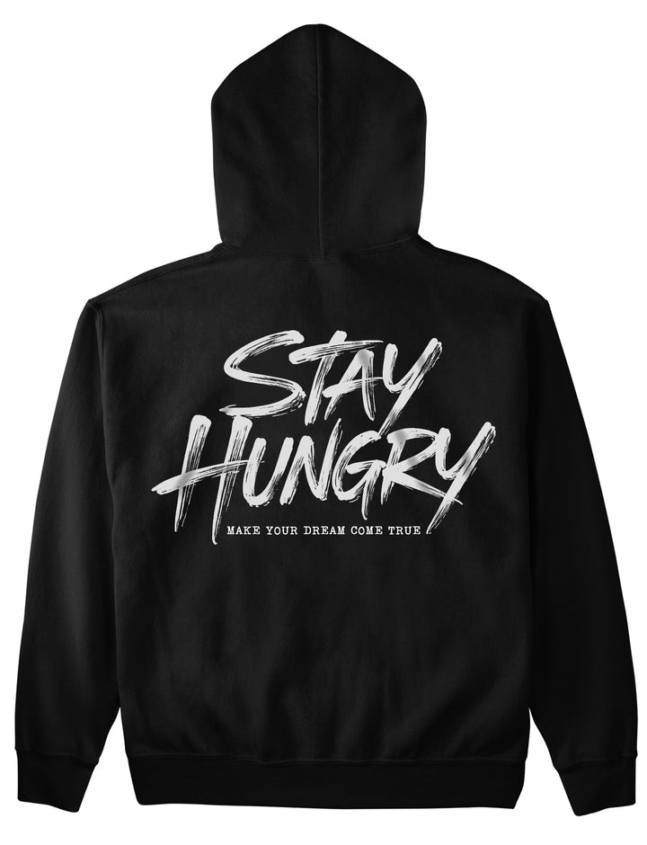 Stay Hungry (Backprint) Hoodie