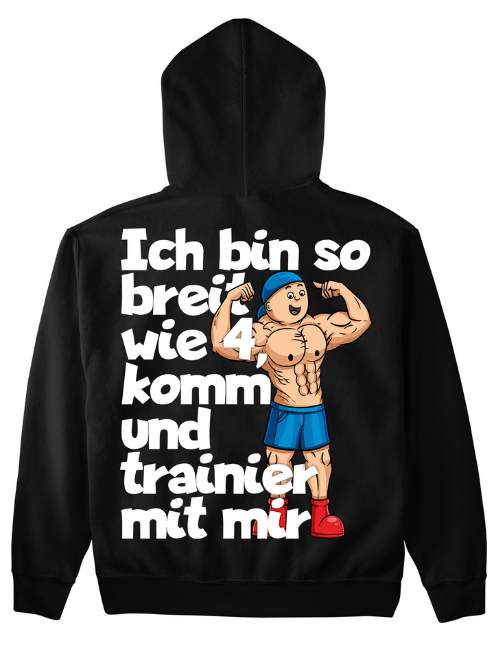 Breit wie 4 Hoodie