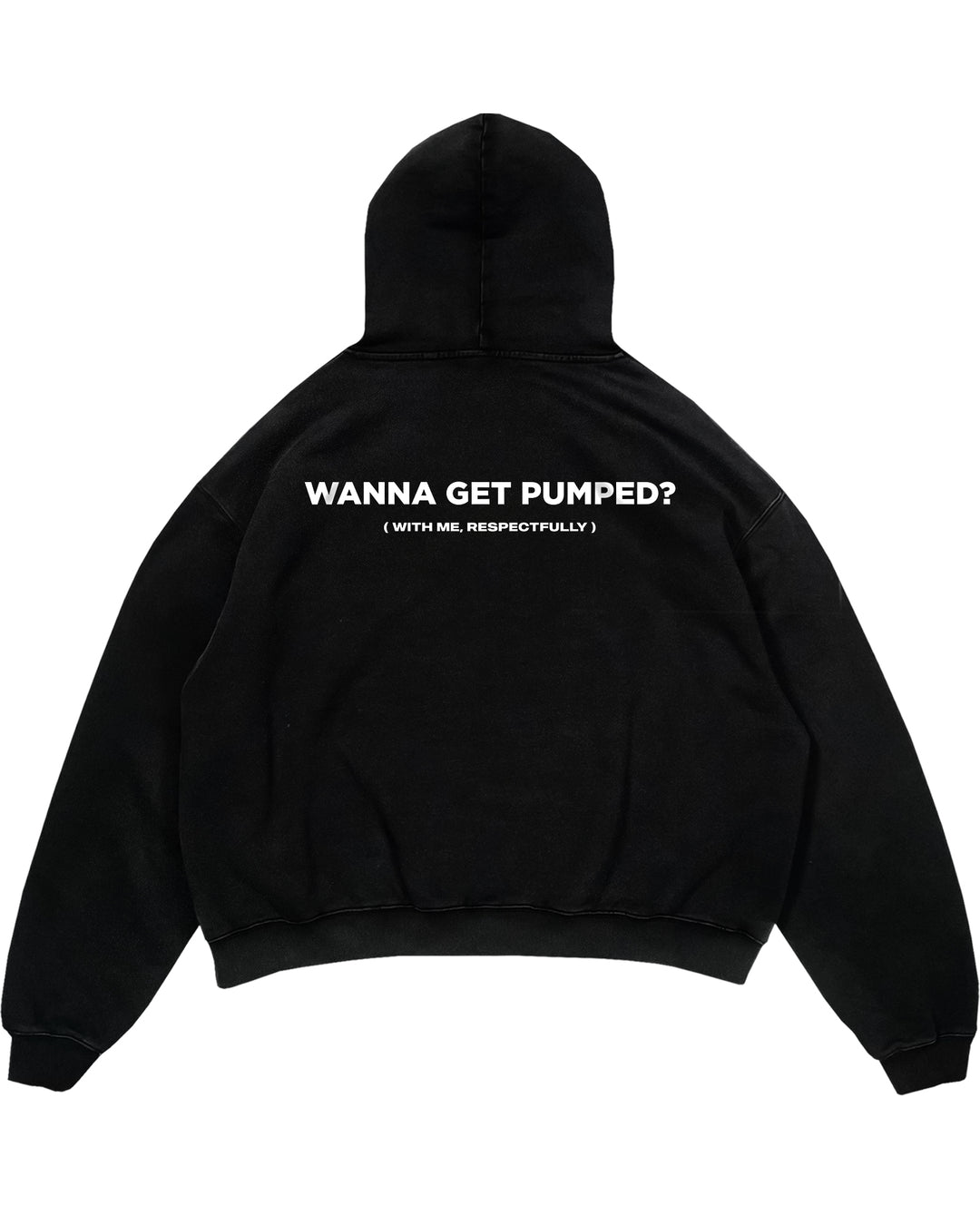 Wanna Get Pumped (Backprint) Oversized Hoodie
